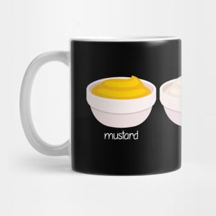 Mustard, Mayo, and Ketchup Mug